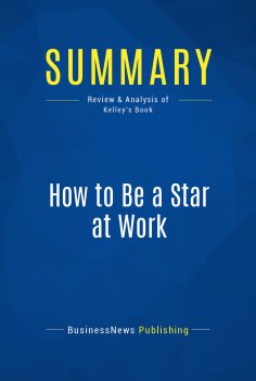 eBook: Summary: How to Be a Star at Work