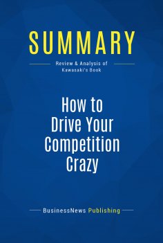 eBook: Summary: How to Drive Your Competition Crazy