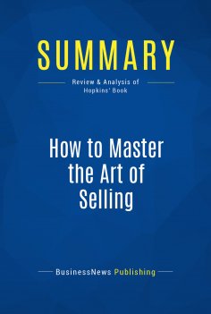 eBook: Summary: How to Master the Art of Selling