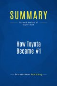 ebook: Summary: How Toyota Became #1