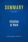 ebook: Summary: Intuition at Work