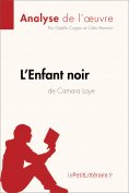eBook: L’Enfant noir de Camara Laye (Analyse de l’œuvre)