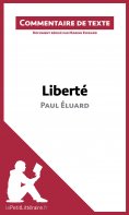 ebook: Liberté de Paul Éluard (Commentaire de texte)