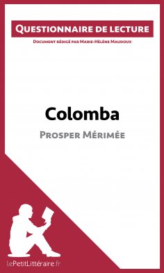 ebook: Colomba de Prosper Mérimée (Questionnaire de lecture)