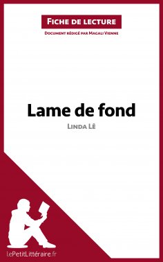 ebook: Lame de fond de Linda Lê (Fiche de lecture)