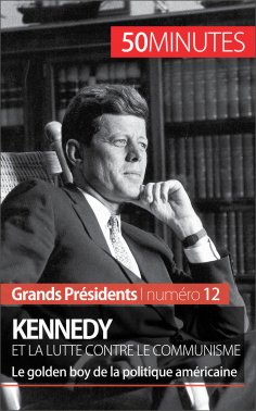 eBook: Kennedy et la lutte contre le communisme