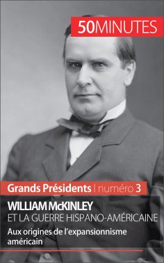 ebook: William McKinley et la guerre hispano-américaine