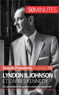 ebook: Lyndon B. Johnson et l'après Kennedy