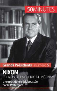 eBook: Nixon et la fin de la guerre du Viêt-Nam