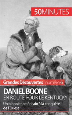 eBook: Daniel Boone en route pour le Kentucky