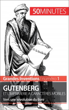 ebook: Gutenberg et l'imprimerie à caractères mobiles