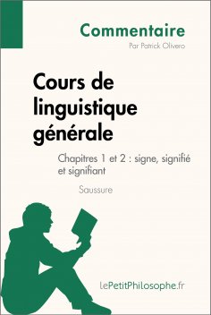 eBook: Cours de linguistique générale de Saussure - Chapitres 1 et 2 : signe, signifié et signifiant (Comme
