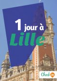 eBook: 1 jour à Lille