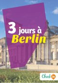 eBook: 3 jours à Berlin