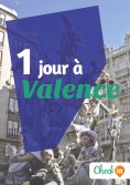 eBook: 1 jour à Valence