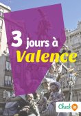 eBook: 3 jours à Valence
