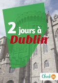 eBook: 2 jours à Dublin