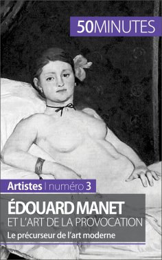 eBook: Édouard Manet et l'art de la provocation