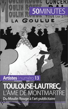 ebook: Toulouse-Lautrec, l'âme de Montmartre