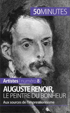 ebook: Auguste Renoir, le peintre du bonheur