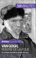eBook: Van Gogh, peintre de la folie