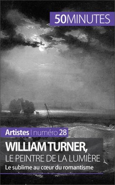 ebook: William Turner, le peintre de la lumière