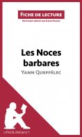 ebook: Les Noces barbares de Yann Queffélec (Fiche de lecture)