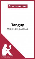ebook: Tanguy de Michel del Castillo (Fiche de lecture)