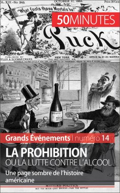 ebook: La Prohibition ou la lutte contre l'alcool