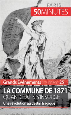 eBook: La Commune de 1871, quand Paris s'insurge