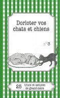 eBook: Dorloter vos chats et chiens