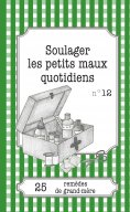 eBook: Soulager les petits maux quotidiens