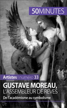 eBook: Gustave Moreau, l'assembleur de rêves