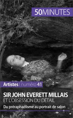 eBook: Sir John Everett Millais et l'obsession du détail