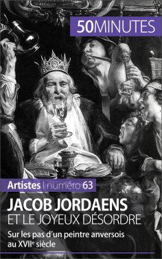 ebook: Jacob Jordaens et le joyeux désordre