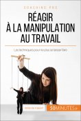 eBook: Réagir à la manipulation au travail