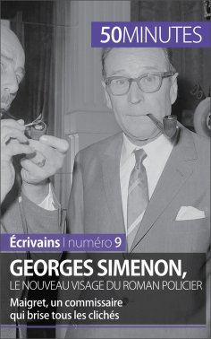 ebook: Georges Simenon, le nouveau visage du roman policier