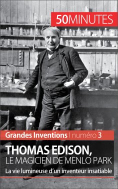 eBook: Thomas Edison, le magicien de Menlo Park