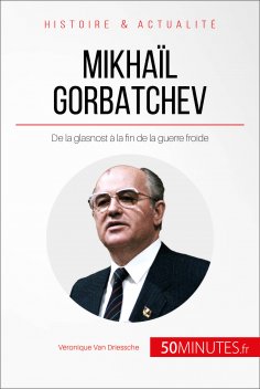 ebook: Mikhaïl Gorbatchev