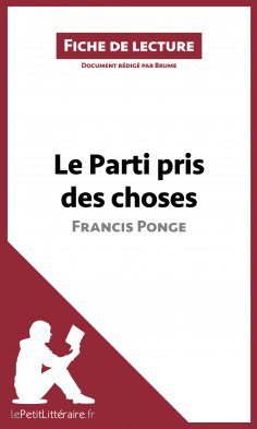 eBook: Le Parti pris des choses de Francis Ponge (Fiche de lecture)