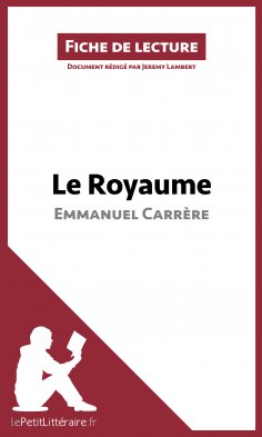 eBook: Le Royaume d'Emmanuel Carrère (Fiche de lecture)