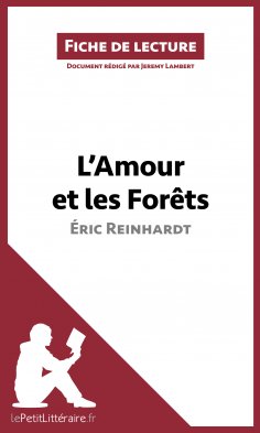 ebook: L'Amour et les Forêts d'Éric Reinhardt (Fiche de lecture)