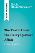 eBook: The Truth About the Harry Quebert Affair by Joël Dicker (Book Analysis)