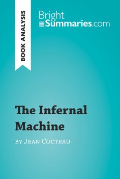 eBook: The Infernal Machine by Jean Cocteau (Book Analysis)