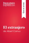 ebook: El extranjero de Albert Camus (Guía de lectura)