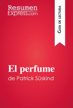 eBook: El perfume de Patrick Süskind (Guía de lectura)