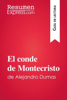 eBook: El conde de Montecristo de Alejandro Dumas (Guía de lectura)