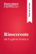 eBook: Rinoceronte de Eugène Ionesco (Guía de lectura)