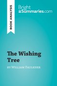 eBook: The Wishing Tree by William Faulkner (Book Analysis)