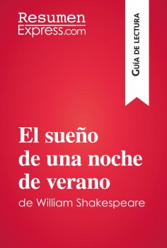 ebook: El sueño de una noche de verano de William Shakespeare (Guía de lectura)